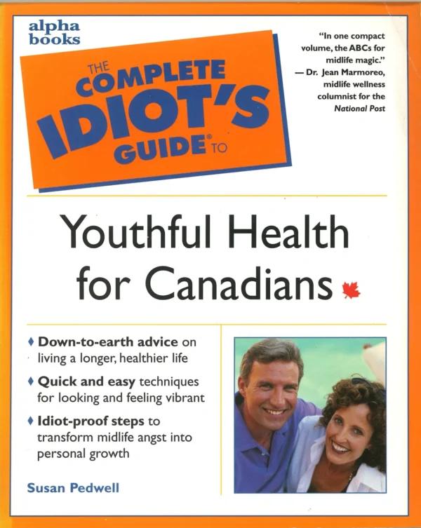Complete Idiots Guide To Youthful Health For Canadians